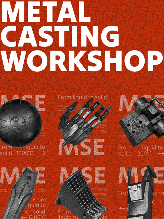 MSE Metal casting workshop