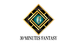 30 MINUTES FANTASY